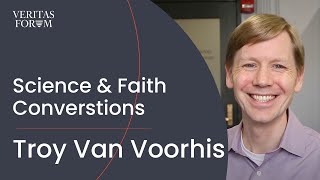 MIT professor on theoretical chemistry and Christianity | Troy Van Voorhis