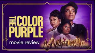 The Color Purple 2023 Review