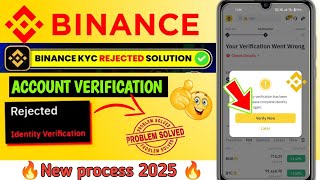 Binance Your Verification Went Wrong Problem Solved  | Binance Identity Verification Rejected.Crypto