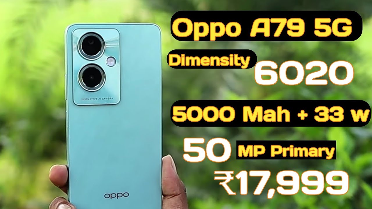Oppo A79 5G launched in India: Is it worth the price?