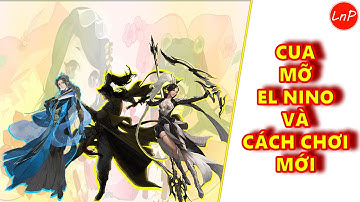 VLTK MOBILE - CUA - MỠ - EL NINO VÀ CÁCH CHƠI MỚI CỦA CUA | LnP