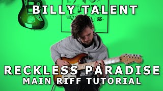 Reckless Paradise - Billy Talent - Main Riff Tutorial