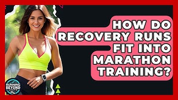 How Do Recovery Runs Fit Into Marathon Training? - Running Beyond Limits