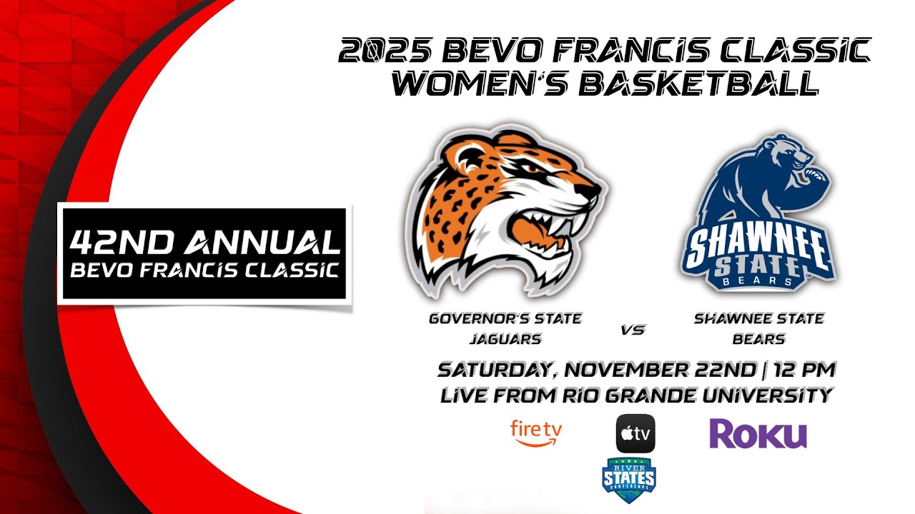 GOVERNOR'S STATE JAGUARS VS. SHAWNEE ST. BEARS | 2025 BEVO FRANCIS CLASSIC (WOMEN'S)