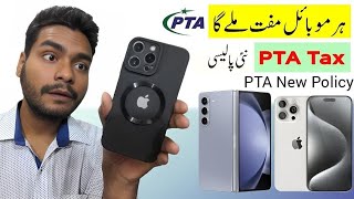 Contract Base Smartphones Policy In Pakistan By PTA
