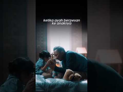 Видео: Ketika Ayah berpesan ke Anaknya.. #saatkautelahmengerti #Shorts