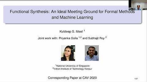 Functional Synthesis: An Ideal Meeting Ground for Formal Methods and Machine Learning | Kuldeep Meel