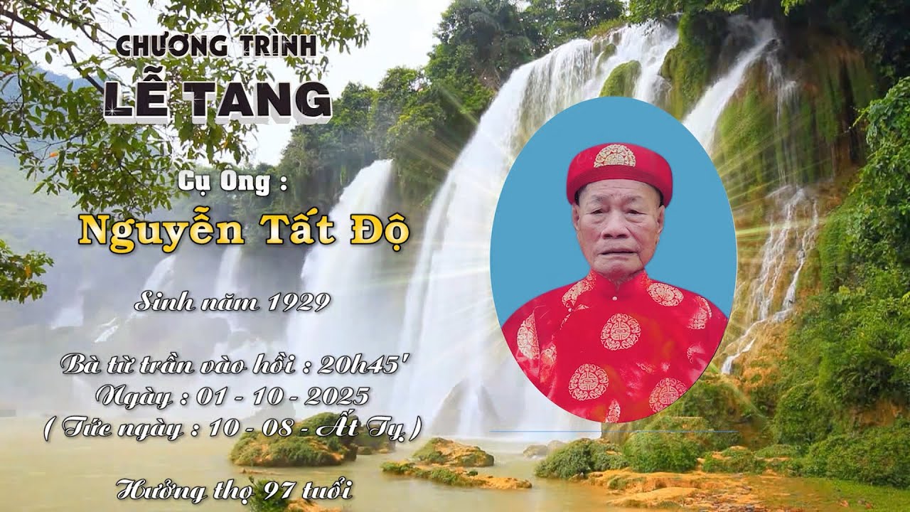 lễ tang cụ nguyễn tất độ 97 tuổi