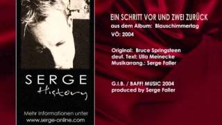 SERGE - Ein Schritt vor und Zwei zurück 2004