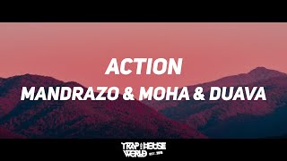 Mandrazo & MOHA & Duava - Action