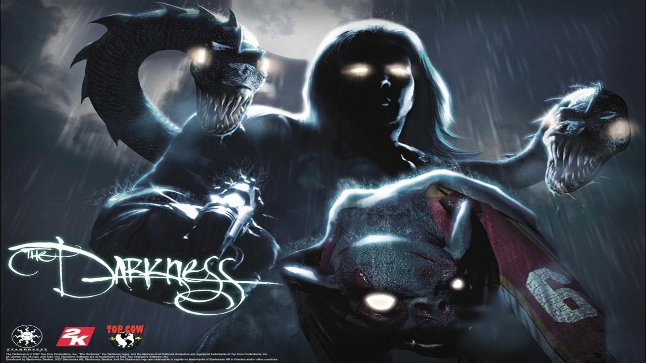The dark ones 8. The darkness 2. the darkness (ps3).