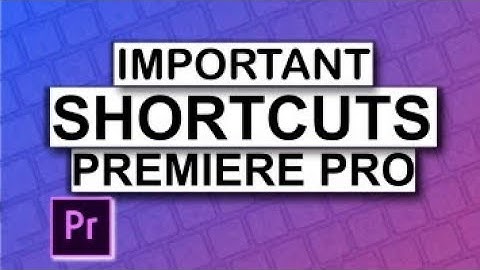 7 Must Know KEYBOARD SHORTCUTS PREMIERE PRO