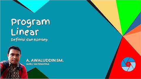 Program Linear : Definisi dan Konsep