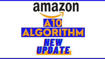 Amazon A10 Algorithm | Amazon new Update | Amazon SEO |#amazonfba #amazonseo #amazonsalesboost