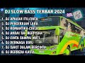 DJ SLOW FULL BASS TERBARU 2024 • APAKAH ITU CINTA • PERCERAIAN LARA 🎶 DJ TIKTOK TERBARU 2024 !!!