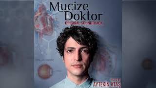 Aytekin Ataş - Raindrops [Mucize Doktor Dizi Müzikleri]