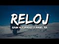 Rauw Alejandro x Anuel AA - Reloj (Letra / Lyrics)