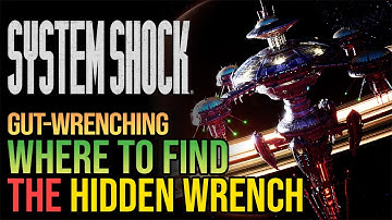 Gut-Wrenching Achievement System Shock Remake 2023 - Hidden Wrench Location