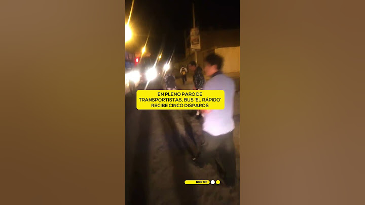 Bus ‘El Rápido’ recibe cinco disparos en pleno paro de transportistas #ShortRPP