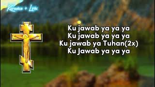 Karaoke Rohani Dengar Dia Panggil Nama Saya