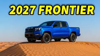 The 2027 Nissan Frontier just got UPGRADED