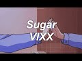 sugar - vixx {tradução}