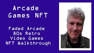 Arcade Games NFT: Faded Arcade 80s Retro Video Games NFT Walkthrough screenshot 2