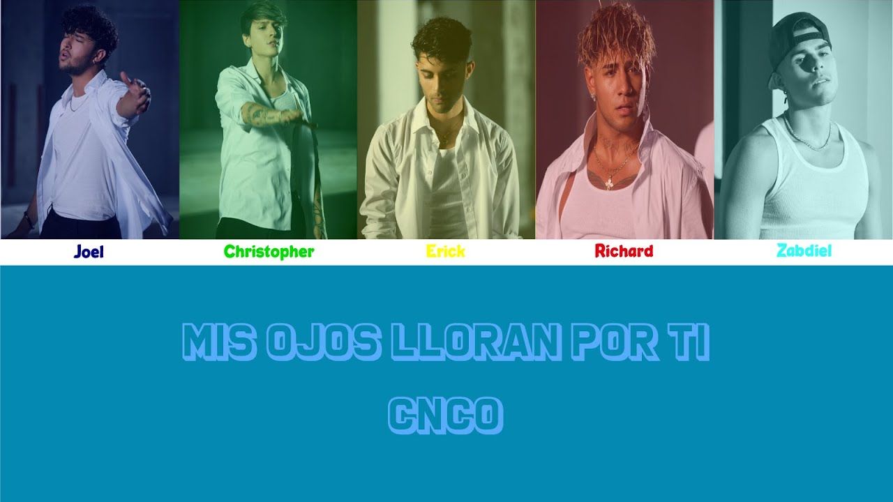 CNCO - Mis Ojos Lloran Por Ti (Letra/Lyric)