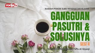 Pengobatan Klasik: Gangguan Pasutri & Solusinya #4 l Sinshe Abu Muhammad Faris Al Qiyanji