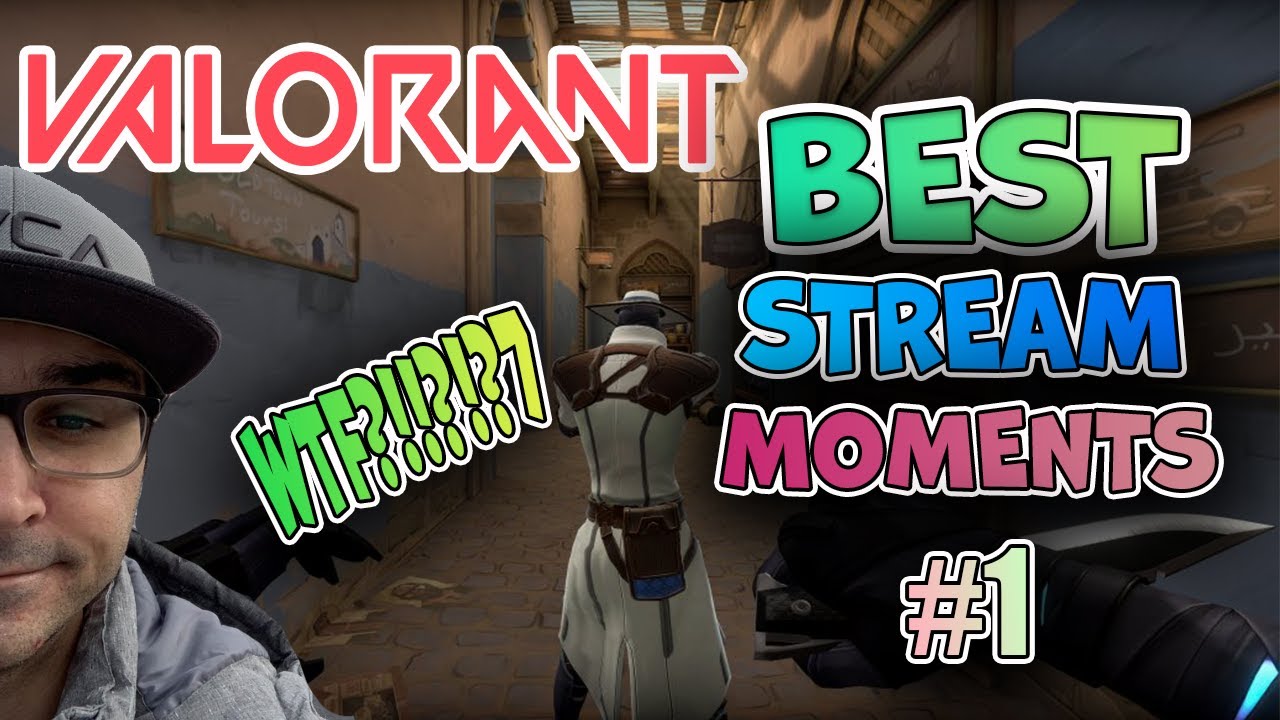 VALORANT BEST STREAM MOMENTS #1