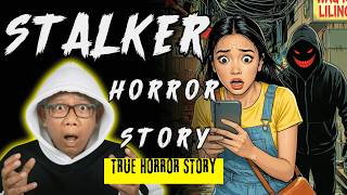 STALKER HORROR STORY | Tagalog Horror Story | True Story