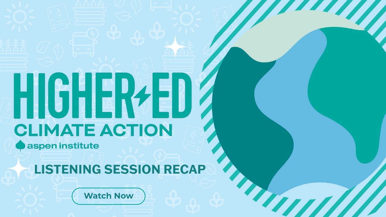 Higher Ed Climate Action Listening Session Series Recap - YouTube