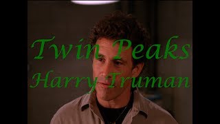 Twin Peaks Character Breakdown Harry Truman