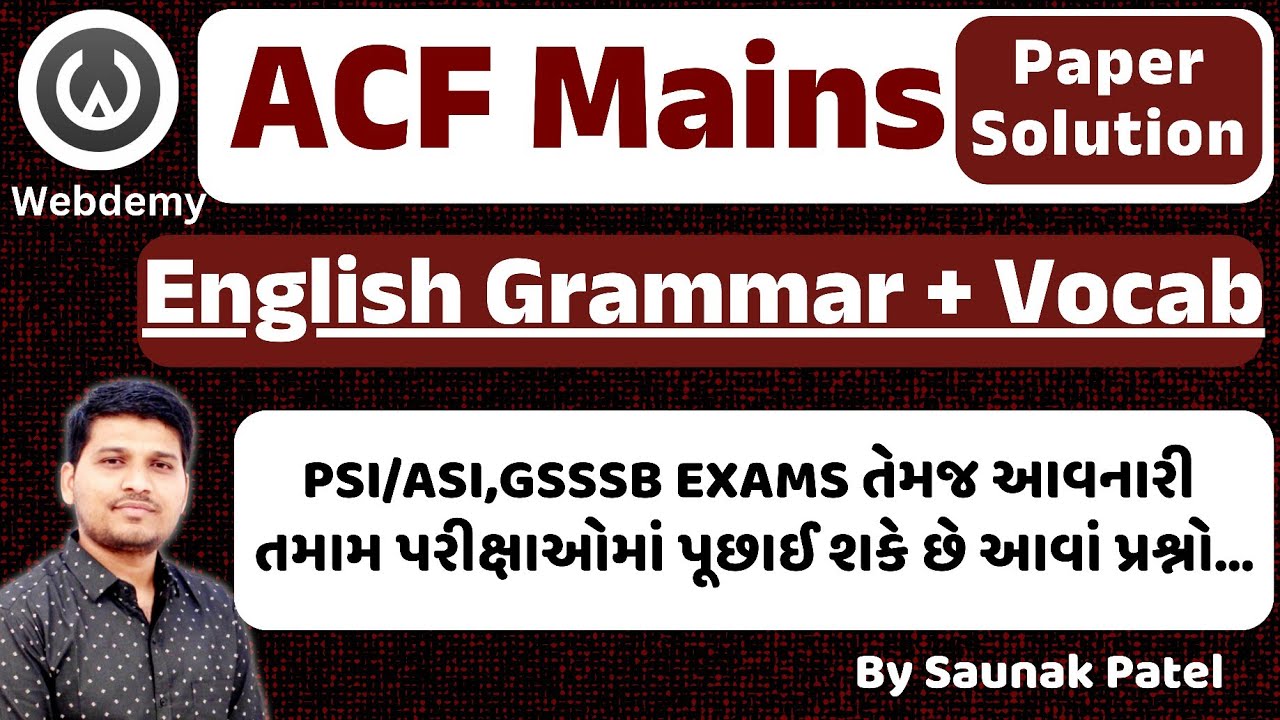 English Grammar + Vocab | ACF Mains Paper Solution by Saunak Patel | # ...