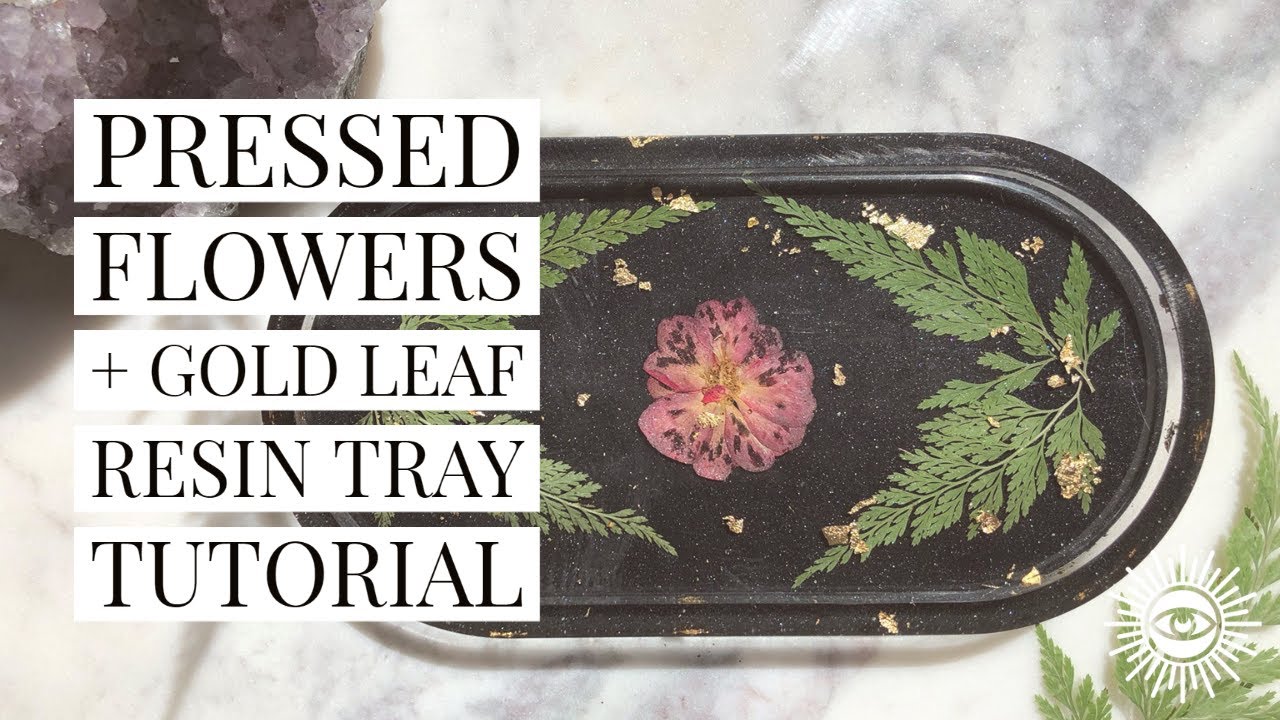 Pressed Floral Resin Tray DIY - Pop of Gold