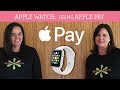 Apple Watch - How To Use Apple Pay