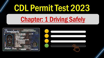 CDL Permit Practice Test 2023 Chapter: 1 Driving Safely (common for all)