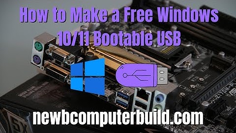 The Easiest Way to Make a Bootable Windows 10 or 11 USB for Free