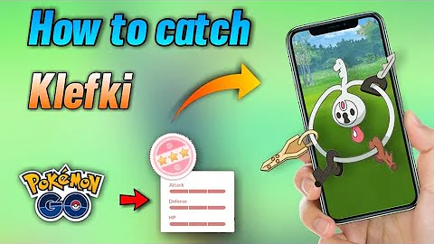 How to catch klefki in Pokemon go | Best location for klefki in Pokemon go | gen 6 Pokemons.