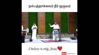 Video thumbnail of "Nambathakavar neer oruvar than 😭🙏 Small message 🙏i Believe in only jesus✝️👍"