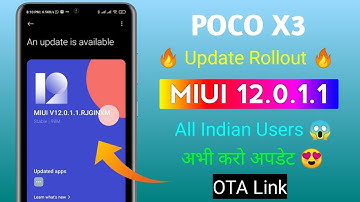 [OFFICIAL INDIA] POCO X3 MIUI 12.0.1.1 New Update Rollout 🔥 | POCO X3 New Update