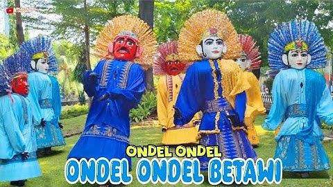 ONDEL ONDEL | LAGU DAERAH DKI JAKARTA 💞 BUDAYA INDONESIA💘 ONDEL ONDEL BETAWI - EH HUJAN GERIMIS AJE