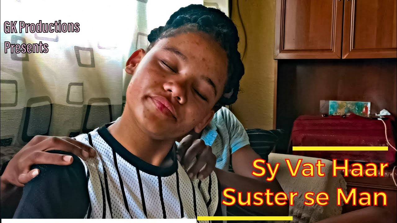 Sy Vat Haar Suster se Man - Kortverhaal #shortfilm