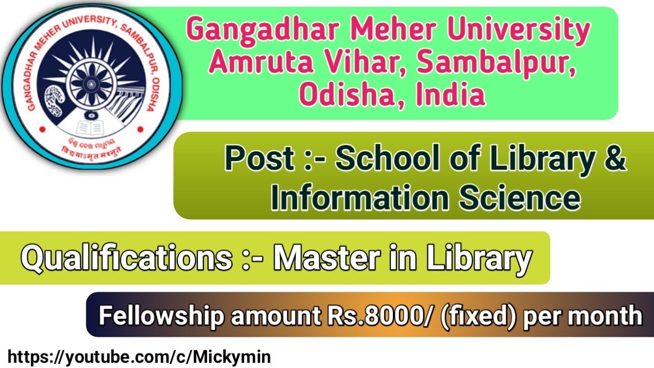 School of Library & Information Science Vacancy At Gangadhar Meher University Sambalpur, Odisha