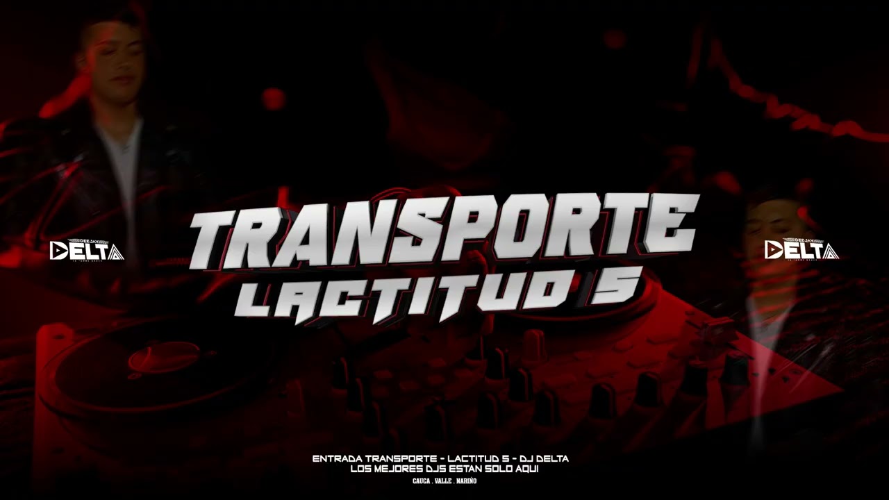 MIX - TRANSPORTE LATITUD 5 - VERCION DJ DELTA DFG
