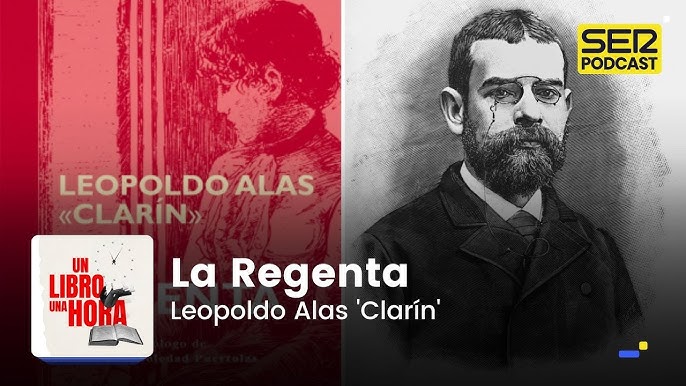 La Regenta / por Leopoldo Alas (Clarín); prólogo de Benito Pérez Galdós