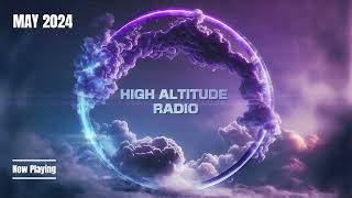 High Altitude Radio - May 2024