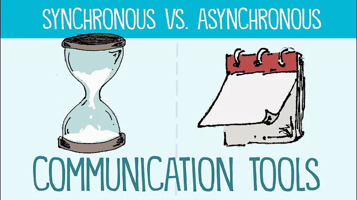 Synchronous Versus Asynchronous Communication Tools