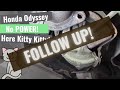 Honda Odyssey: No Power At All - FOLLOW UP