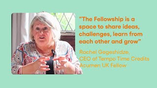 Rachel Gegeshidze, CEO of Tempo Time Credits | Acumen UK Fellowship | Applications open now!